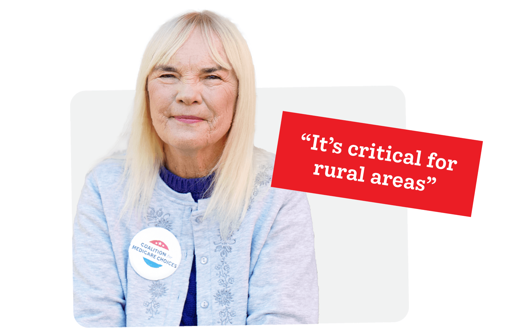 A senior saying that Medicare Advantage is critical for rural areas